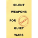 Silent Weapons for Quiet Wars: An Introductory Programming Manual