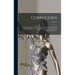 Corpus Juris: Being A Complete And Systematic Statement Of The Whole Body Of The Law As Embodied In And Developed By All Reported Decisions; Volume 9