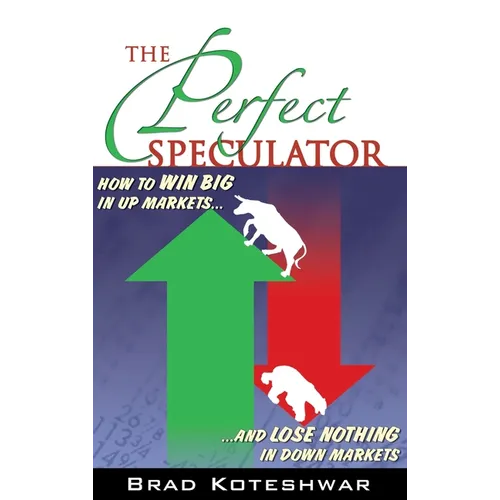 The Perfect Speculator