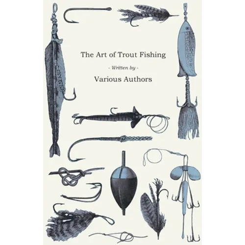 The Art of Trout Fishing