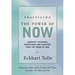 Practicing the Power of Now: Meditations, Exercises, and Core Teachings for Living the Liberated Life
