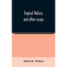 Tropical nature, and other essays