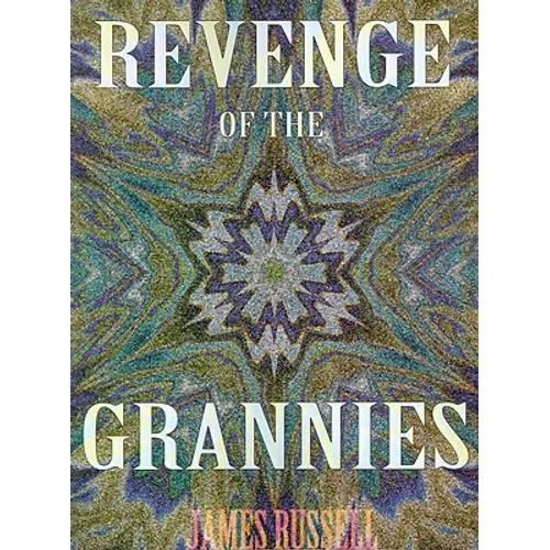 Revenge of the Grannies