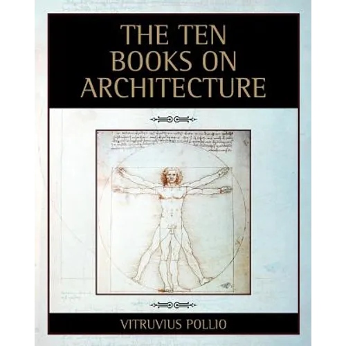 The Ten Books on Architecture