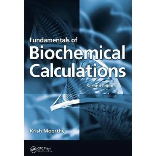 Fundamentals of Biochemical Calculations