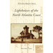 Lighthouses of the North Atlantic Coast
