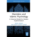 Maristāns and Islāmic Psychology: A Historical Model for Modern Implementation