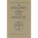 The Syriac Fathers on Prayer and the Spiritual Life: Volume 101