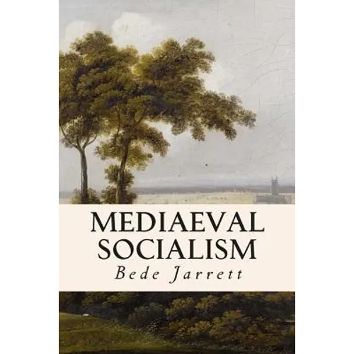 Mediaeval Socialism