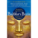 Buddha's Brain: The Practical Neuroscience of Happiness, Love, and Wisdom