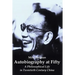 Autobiography at Fifty: A Philosophical Life in Twentieth Century China