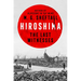 Hiroshima: The Last Witnesses