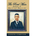 The Real Man: Jeff Compton, Sr. March 10, 1872 - March 18, 1937