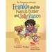 Frankie and the Peanut Butter and Jelly Fiasco