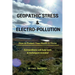 Geopathic Stress & Electropolution: How to Protect Your Health & Home