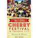 The National Cherry Festival in Traverse City: Blessing of the Blossoms