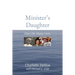 Minister's Daughter: One Life, Many Lives