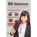 Training Big for Small Businesses: Maximize your business performance by becoming your own training department. Effectively teach new skills, transfer