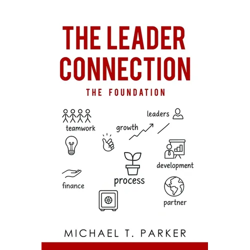 The Leader Connection - The Foundation