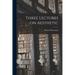 Three Lectures on Aesthetic