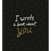 I Wrote a Book about You (Black)
