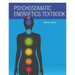 Psychosomatic Energetics Textbook