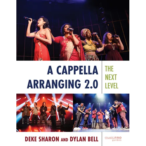 A Cappella Arranging 2.0: The Next Level