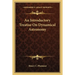 An Introductory Treatise On Dynamical Astronomy