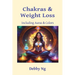 Chakras & Weight Loss: Including Auras & Colors