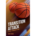 Transition Attack: 5 Out Transition