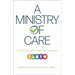 A Ministry of Care: Promoting Health in Your Faith Community