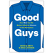 Good Guys: How Men Can Be Better Allies for Women in the Workplace