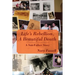 Life's Rebellion, A Beautiful Death: A Son-Father Story