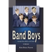 Band Boys: Teenage Music Makers of the Sixties