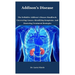 Addison's Disease: The Definitive Addison's Disease Handbook: Uncovering Causes, Identifying Symptoms, And Mastering Treatment Strategies