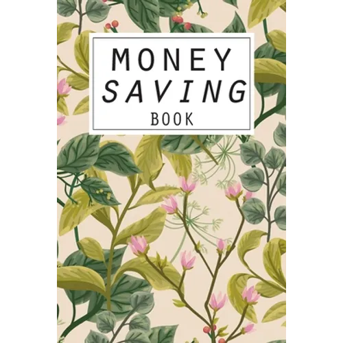 Money Saving Book: Help you achieve your savings goals