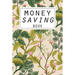 Money Saving Book: Help you achieve your savings goals