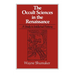 The Occult Sciences in the Renaissance: A Study in Intellectual Patterns