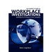 An Insider's Guide to Workplace Investigations