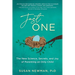Just One: The New Science, Secrets & Joy of Parenting an Only Child