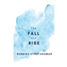 The Fall and Rise
