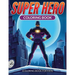 Super Hero Coloring Book
