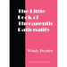 The Little Book of Therapeutic Rationality: 300 Quotes on REBT, Emotions, Change and General Issues