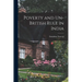 Poverty and Un-British Rule in India