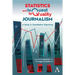 Statistics and the Quest for Quality Journalism: A Study in Quantitative Reporting