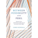 Between Possibility and Peril: Domestic Courts and the Selective Enforcement of International Human Rights