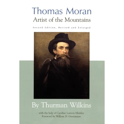 Thomas Moran: Artist of the Mountains