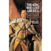 The King Who Lost America: A Portrait of the Life and Times of George III