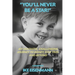 "You'll Never Be A Star!" My Fantastic, Challenging Journey to Disney, Star Trek and Beyond