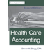 Health Care Accounting: Second Edition
